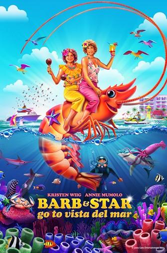 Barb and Star Go to Vista Del Mar ~ Movie