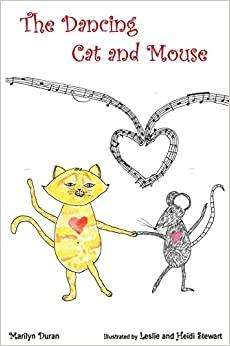 The Dancing Cat and Mouse by Marilyn Duran