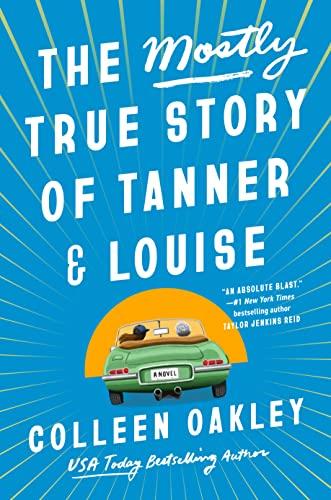 The Mostly True Story of Tanner and Louise