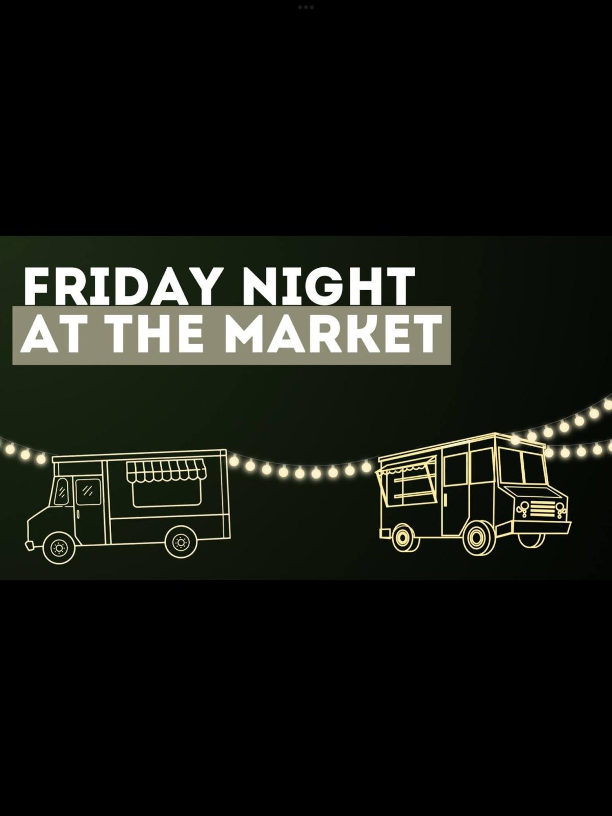 Friday Night at the Market